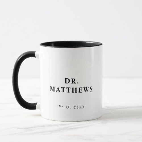 Custom Dr PhD Graduation Gift Mug