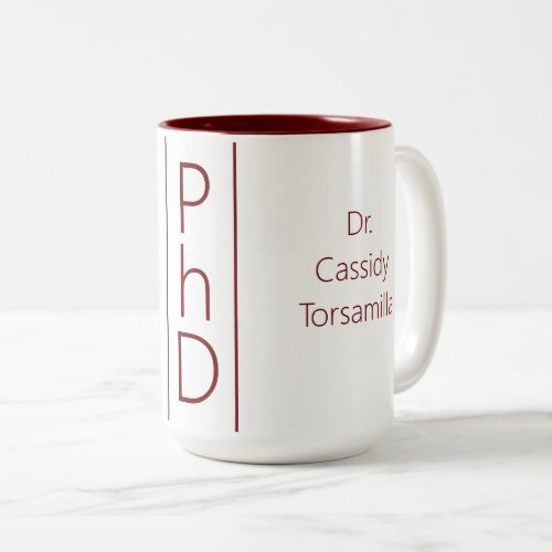 Graduate Name White Burgundy PhD Two-Tone Mug